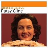 Patsy Cline - Deluxe (Greatest Hits)
